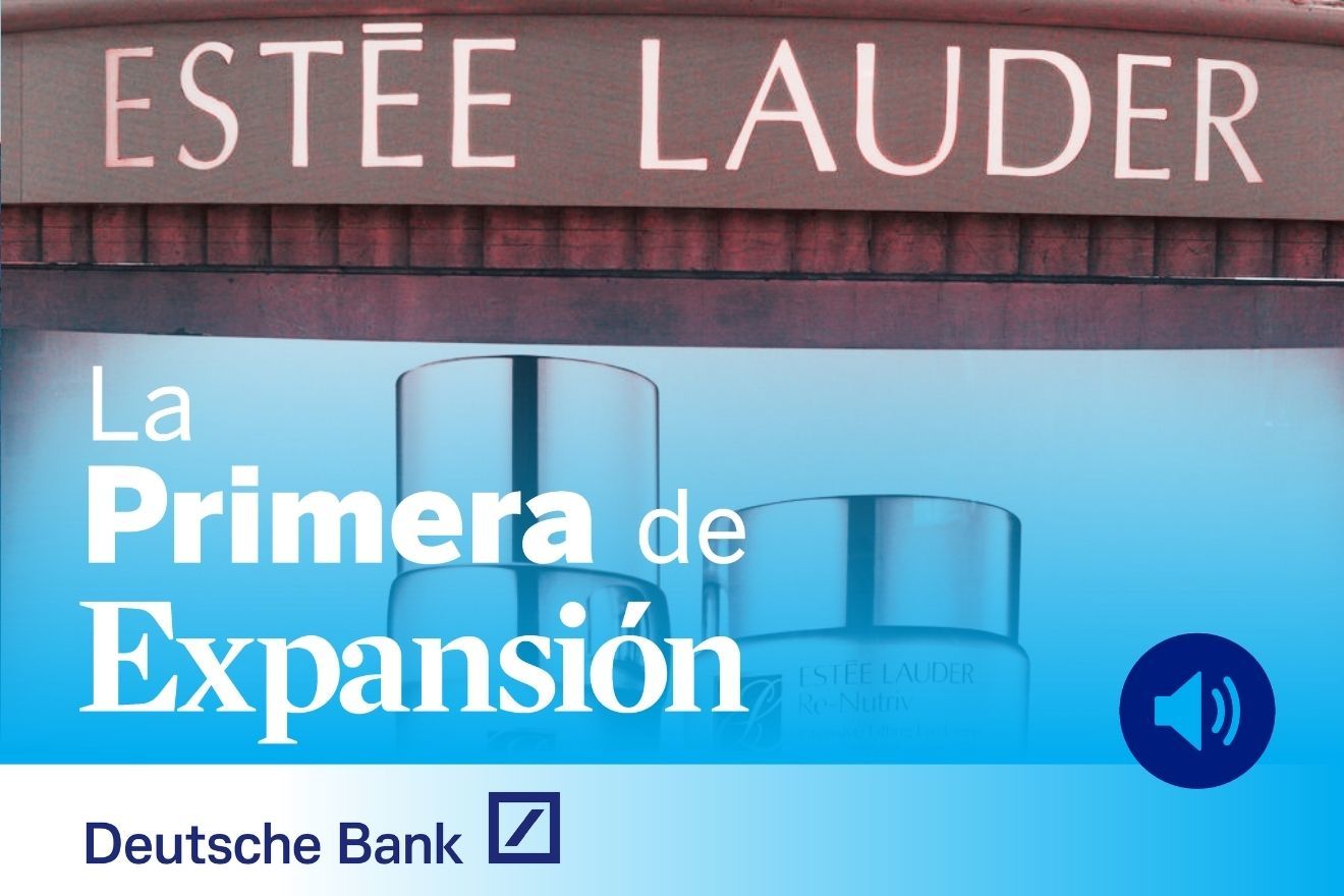 La Primera de Expansión sobre Estée Lauder, Puig, Fed, Pokemon, MacKinsey y Trump-Xi