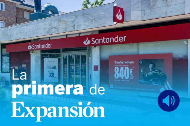 La Primera de Expansión sobre Santander, BBVA, Zegona y Los Angeles Lakers