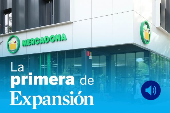 La Primera de Expansión sobre Mercadona, Inditex, Buffett, Huawei y SpaceX