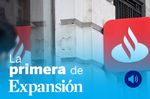 La Primera de Expansión sobre Santander, Meta, vivienda, Tesla, Puma, TikTok y el Papa